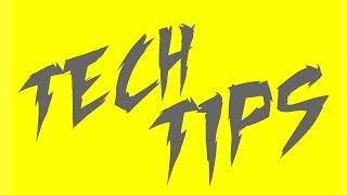 Tech Tips Tutorials