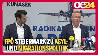 FPÖ Steiermark zu Asyl- und Migrationspolitik