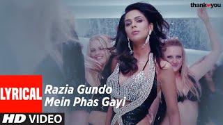 "Razia Gundo Mein Phas Gayi" (Lyrical) "Thank You" Feat. Mallika Sherawat , Akshay Kumar