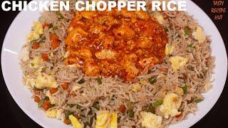 Chicken Chopper Rice Recipe ! Mumbai Street Style Chicken Fried Rice