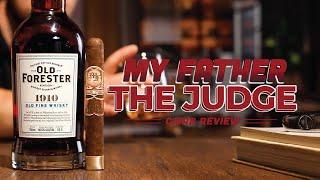 My Father The Judge | Cigar Review and Bourbon Pairing