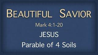 Bible Study - Mark 4:1-20 (Parable of The 4 Soils)