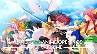 My Top 100 Anime Openings Of All Time