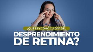 ¿Qué es y cómo CUIDAR del DESPRENDIMIENTO DE RETINA? - Tatiana G. Capanema