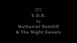 "SOB" by Nathaniel Rateliff & The Night Sweats (with Lyrics)