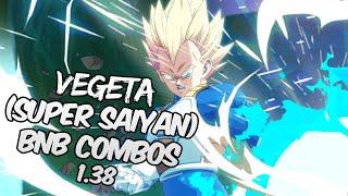 DBFZ 1.38 Vegeta (Super Saiyan) BnB / Advanced Combos | DRAGON BALL FighterZ