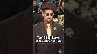 Best Dressed at the 2025 Met Gala! 