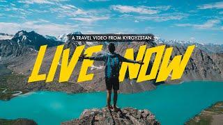 Live Now - A Cinematic Travel Video From Kyrgyzstan | Sony a6500