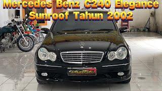 Di Jual Cepat !! MERCEDES BENZ W203 C240 ELEGANCE SUNROOF TAHUN 2002 || @chalistamotor