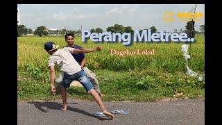 PERANG MLETREE EPS_03