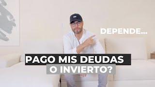 INVIERTO O PAGO MIS DEUDAS?