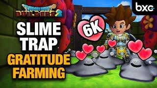 Up to 6.000 Gratitude Points with Slime Trap per Day! | Dragon Quest Builders 2