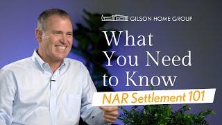 NAR Settlement 101: What You Need to Know!