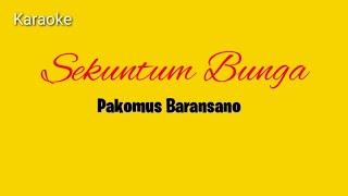 Karaoke | Sekuntum Bunga | Pakomus Baransano | Rohani Papua