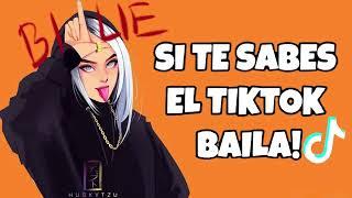 Si te sabes el tiktok baila.