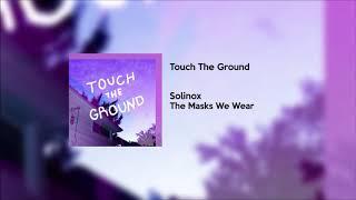 Solinox - Touch The Ground