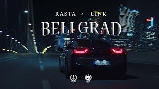 RASTA x LINK - BELI GRAD (OFFICIAL VIDEO)