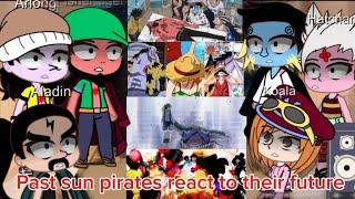 Past Sun pirates react to their future •One Piece• ||GACHA CLUB REACTION||