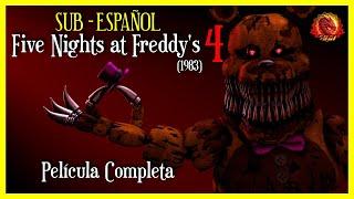 Five Nights at Freddy's 4 (1983) Sub. ESPAÑOL PELÍCULA COMPLETA (SIN COMENTARIOS) Full HD