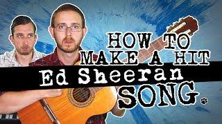 How To Make a Hit ED SHEERAN Song