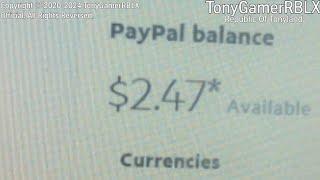 PayPal Balance: $2.47* Available (V1)