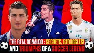 Biography Of Ronaldo || The Real Ronaldo: Secrets & Struggles || Yuvashare