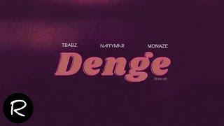 TBabz, Naffymar, Monaze - Denge