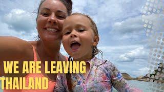 We are Leaving Thailand/Single Mom Travel Vlog