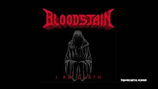 BLOODSTAIN - I Am Death [2024] EP