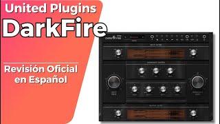 United Plugins Darkfire -Revisión Oficial en Español-