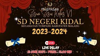 PELEPASAN PESERTA DIDIK KELAS 6 SD NEGERI KIDAL TAHUN PELAJARAN 2023-2024