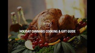 Holiday Cooking with Cannabis