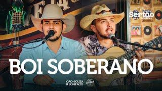 Boi Soberano - João De Souza e Bonifacio | #SertaoNasCidades