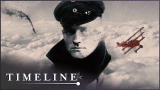 The Red Baron: The Life & Death Of WW1's Legendary Fighter Ace