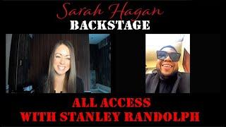 Sarah Hagan Backstage Episode 85 with Stanley Randolph (Stevie Wonder, Christina Aguilera, NKOTB)