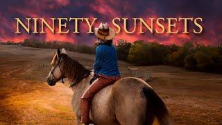 NINETY SUNSETS | Full Movie