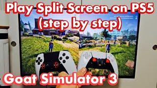 Goat Simulator 3: How to Play 'Split Screen' (step by step on PS5)