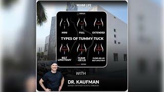 Different Types of Tummy Tuck Procedures by Dr.Kaufman