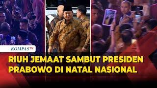 Riuh Jemaat Sambut Presiden Prabowo Subianto di Perayaan Natal Nasional