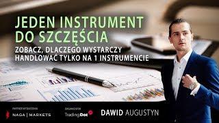 Skuteczny trading - czy wystarczy jeden instrument?