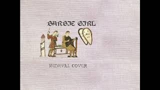 Aqua - Barbie Girl [Medieval Style Cover]