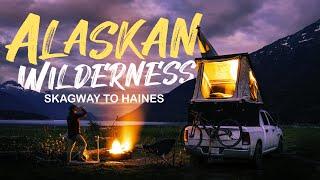 Alone In The Alaskan Wilderness: Epic Journey From Skagway To Haines!