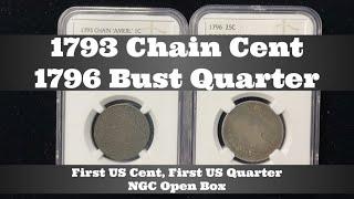 1793 Chain Cent, 1796 Draped Bust Quarter - First US Cent, First US Quarter - NGC Open Box Results