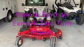 How to start an Exmark Zero Turn Mower