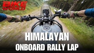 Royal Enfield Himalayan Onboard Rally Lap