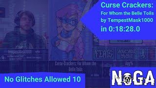 No Glitches Allowed 10 - Curse Crackers: For Whom the Belle Toils - Any% by TempestMask1000