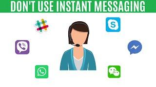 Don't Use Instant Messaging | Instant Messaging Keeps You Stuck