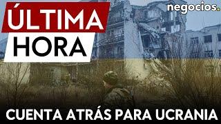 ÚLTIMA HORA | Cuenta atrás para Ucrania: Tiene un mes para evitar el default