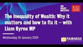 The Inequality of Wealth: Why it Matters and How to Fix it