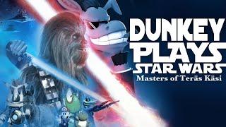 Dunkey plays Star Wars : Masters of Teras Kasi